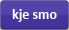 kje smo
